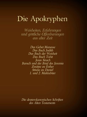 cover image of Die Apokryphen, die deuterokanonischen Schriften des Alten Testaments der Bibel